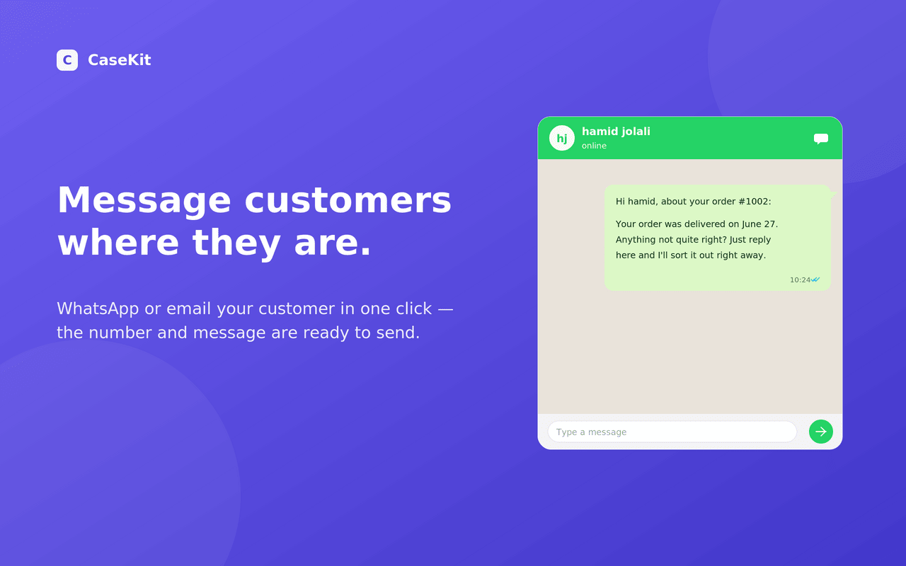 Casekit contacting a customer on WhatsApp with the phone number and order message ready to send